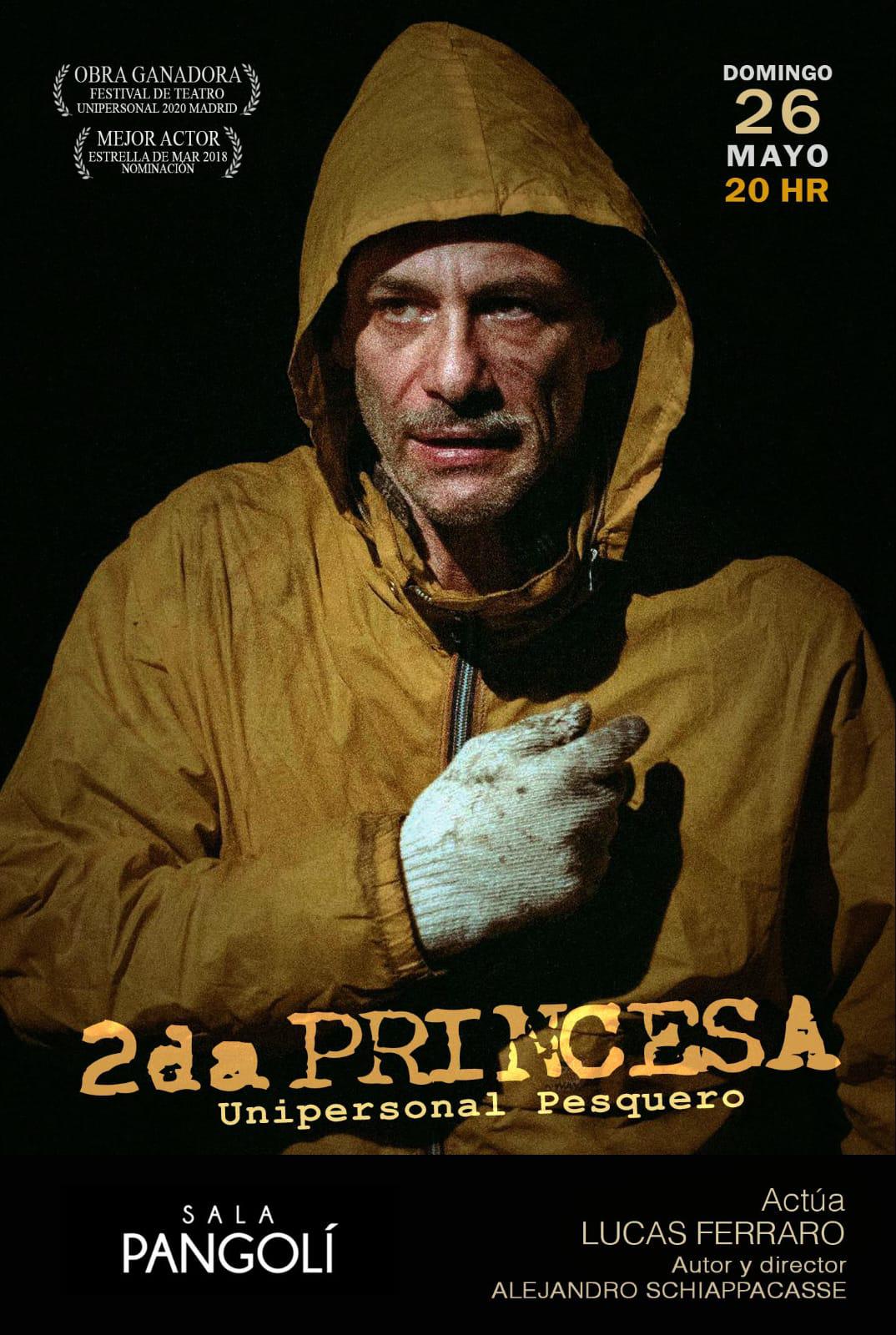 «2da Princesa», el unipersonal de Lucas Ferraro