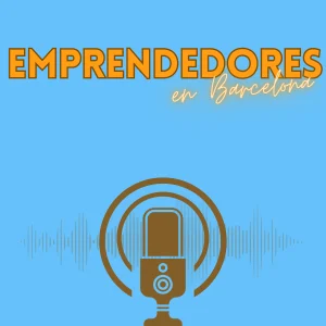 portada del podcast Emprendedores en barcelona